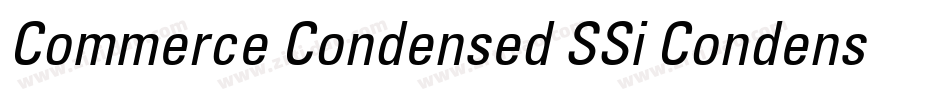 Commerce Condensed SSi Condensed Italic字体转换